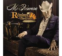 Remmy Valenzuela - Mi Princesa