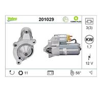 VALEO 201029 Démarreur Puissance nominale: 1,7 kW Stop & Start: NO Nombre de dents: 11 dents Tension: 12 V Sens de rotation: CLOCKWISE