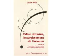 Valère Novarina, le surgissement de l’inconnu - Laure Née - Presses Universitaires Vincennes - broché - Etude
