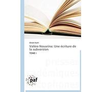 Valère Novarina: Une Écriture De La Subversion