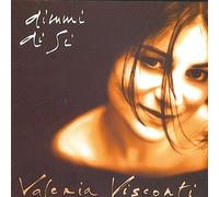 Valeria Visconti - Dimmi Di Si [Import]