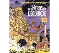 Valérian, Agent Spatio-Temporel - Tome 8 - Les Héros De L'équinoxe