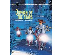 Valerian And Laureline - Tome 17 - Orphan Of The Stars