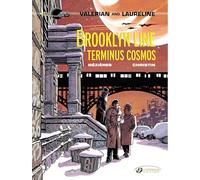 Valérian - tome 10 Brooklyn line, terminus cosmos (10)