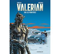 Valérian - Tome 13 - Sur les frontières - Pierre Christin - Dargaud - cartonné - Bande dessinée