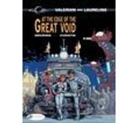 Valerian - tome 19 At the Edge of the Great Void Pierre Christin (Auteur), Jean-Claude Mézières (Dessinateur), Jerome Saincantin (Traduction)