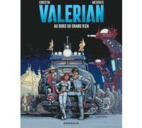Valérian - Tome 19 - Au bord du Grand Rien Pierre Christin (Auteur), Jean-Claude Mézières (Illustration)