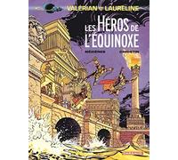 Valérian, tome 8 : Les Héros de l'équinoxe,