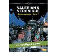 Valerian Und Veronique Gesamtausgabe 07