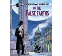 Valerian: v. 7: On the False Earths by Pierre Christin [Paperback] NEUF