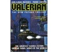 Valerian Volume 1: The New Future Trilogy: On the Frontiers/The Living Weapons/The Circles of Power Mezieres, Jean-Claude, Christin, Pierre (Auteur)