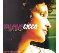 Valérie Cicco - Quelle Belle Vie