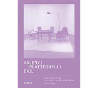 Valerie Favre – Éd. Annette Tietz; Galerie Pankow, Berlin – Textes: Lammert, Tietz, Favre