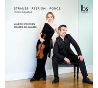 Valerie Steenken - Strauss, Respighi, & Ponce: Violin Sonatas [Compact Discs]