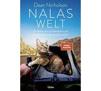 Valérie Thieme Nalas Welt: Ein Mann, eine Straßenkatze und eine Freunds (Poche)