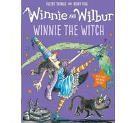 Valerie Thomas Winnie and Wilbur: Winnie the Witch (Poche)