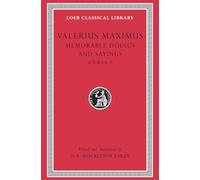 Valerius Maximus: Memorable Doings and Sayings Books Vi-IX