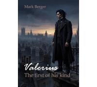 Valerius: The first of his kind