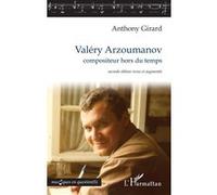 Valéry Arzoumanov Anthony Girard (Auteur)
