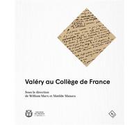 Valéry au Collège de France - William Marx - Collège de france - broché - Essai