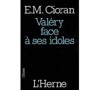 Valery face a ses idoles - E.M. Cioran - L'herne - broché - Essai