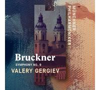 Valery Gergiev - Anton Bruckner: Symphony 9 [Cd]
