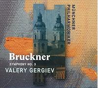 Valery Gergiev - Bruckner: Symphony No. 3 [Cd]
