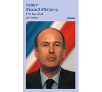 Valéry Giscard d'Estaing - Eric Roussel - Perrin - Poche - Biographie