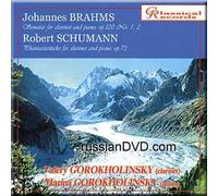 Valery Gorokholinsky - Brahms, Schumann - Sonatas for clarinet and piano - Valery & Marina Gorokholinsky (UK Import)
