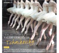 Valery Gregoriev, Bryn Terfel, Rene Jacobs, Mark Padmore, Palus Lewis, Jean-Efflam Bavouzet - The Real Great Composers Tchaikovsky No. 32 November 2009