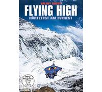Valery Rozov - Flying High: Härtetest am Everest