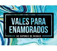 Vales para enamorados - 52 cupones de regalo