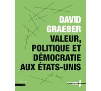 Valeur, politique et démocratie aux États-Unis