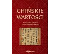 Valeurs chinoises - Bartosz Płotka (Literatur über Kultur auf Polnisch)