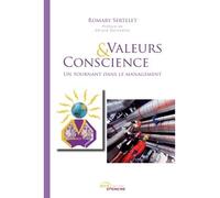 Valeurs & conscience, un tournant dans le management - Romary Sertelet - Jets D'encre - broché - Essai