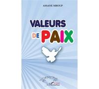 Valeurs de paix - Assane Mboup - L'harmattan - broché - Essai