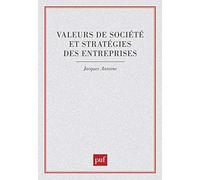Valeurs de société et stratégies des entreprises
