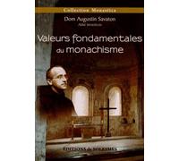 Valeurs Fondamentales Du Monachisme