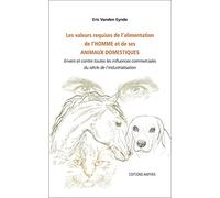 Valeurs requises de l'alimentation de l'Homme et de ses Animaux domestiques