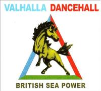 British Sea Power – Valhalla Dancehall – Vinyle 12"