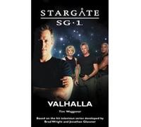 Valhalla, Stargate SG-1 Series Tim Waggoner (Auteur)