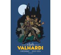 Valhardi Intégrale - Valhardi, L'intégrale, tome 3 (1950-1954)