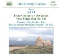 Vali Reza – Concerto pour flûte et orchestre, Folk Songs, Deylaman – NAXOS – Import