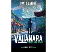 Valianara: Le Cycle des Titans - Livre Deux