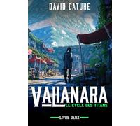 Valianara: Le Cycle des Titans - Livre Deux