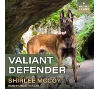 Valiant Defender (Military K-9 Unit)
