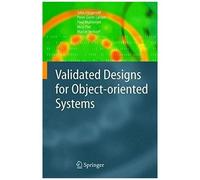 Validated Designs For Object-Oriented Systems