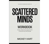 Validated Framework Based On Scattered Minds: Closely reflects the original book’s compositional methodology