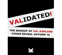 Validated : The makeup of Val Garland