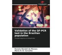 Validation of the QF-PCR test in the Brazilian population: Prenatal diagnosis of aneuplodias